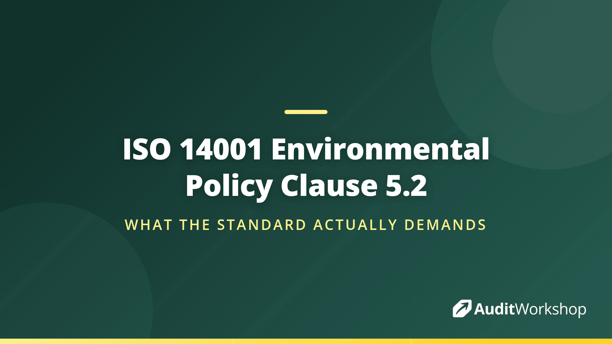 The Environmental Policy Under ISO 14001:2026: What Clause 5.2 Requires