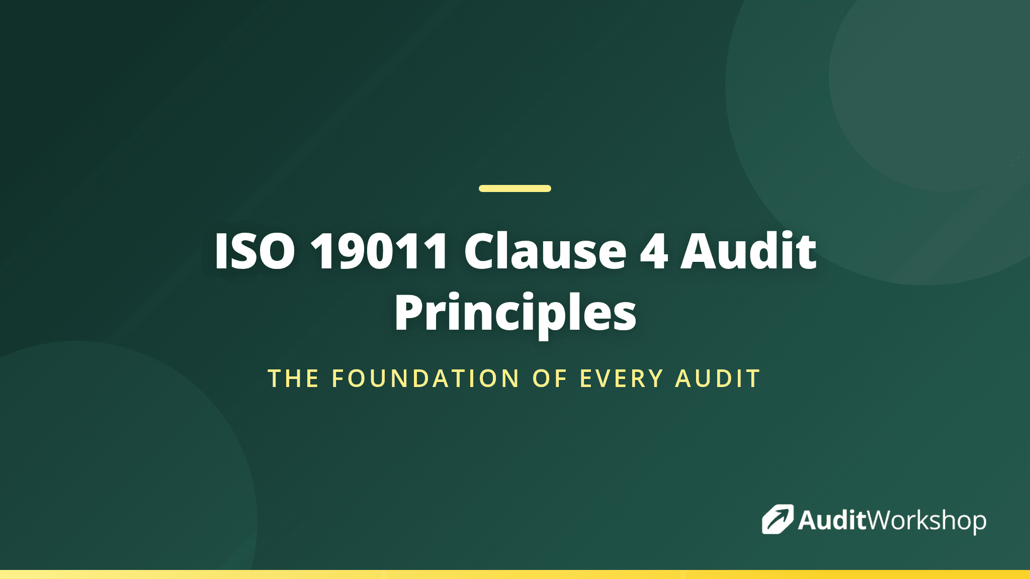 Clause 4 of ISO 19011:2026: The Principles That Underpin Every Audit