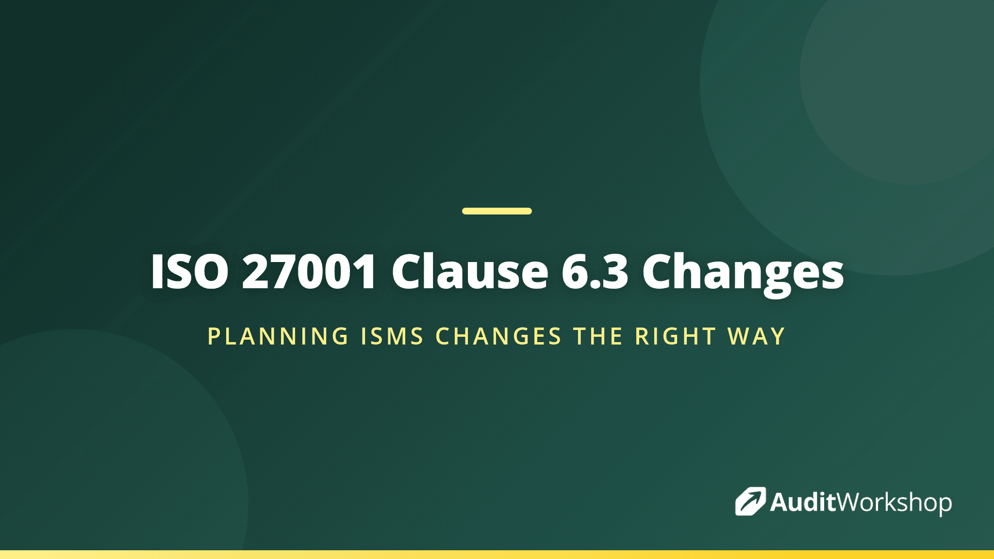Clause 6.3 Planning of Changes: The New ISO 27001 Requirement Explained