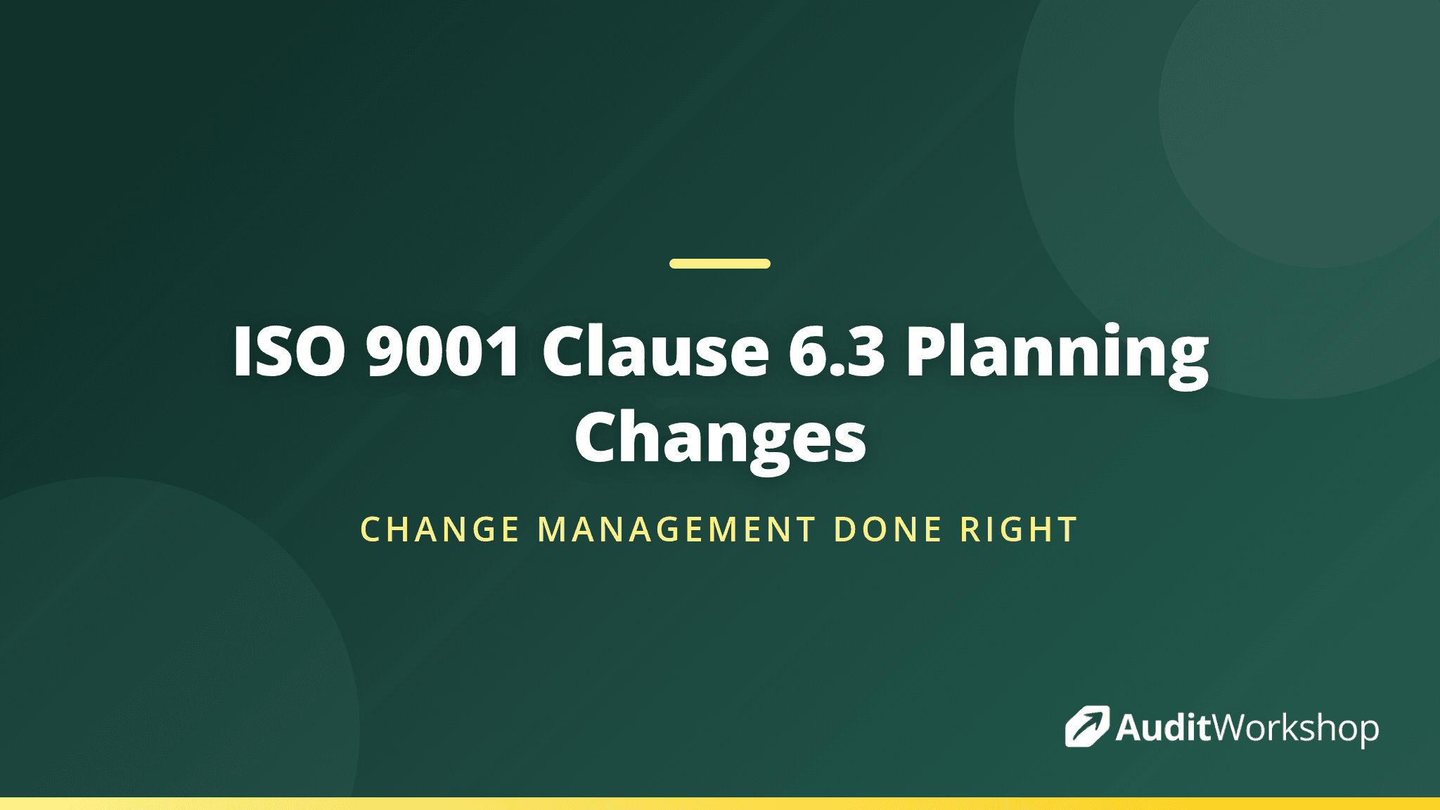 Planning of Changes: A Guide to ISO 9001 Clause 6.3