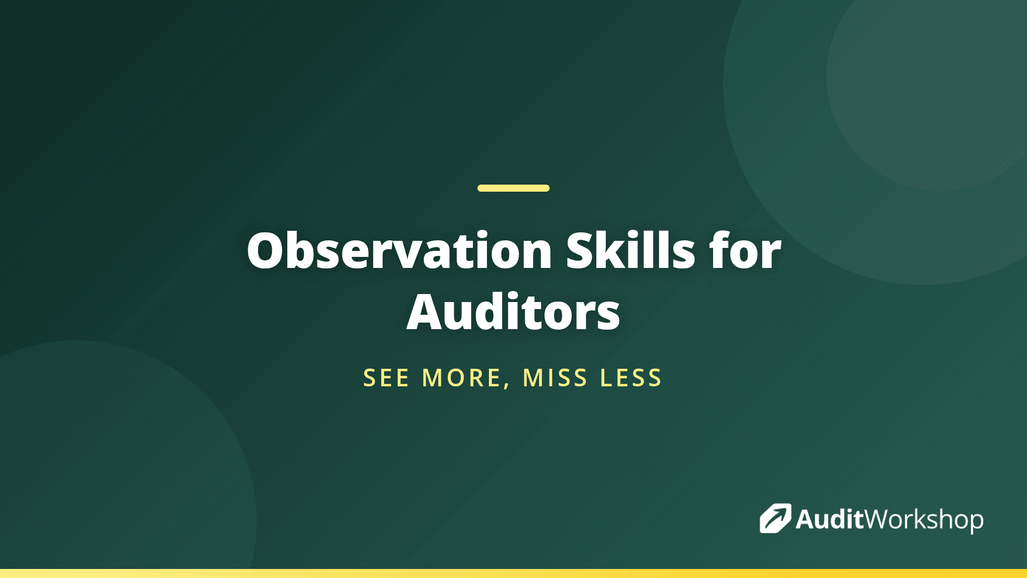 Observation Skills for Auditors on the Floor: What to Look For and How to Read a Workplace