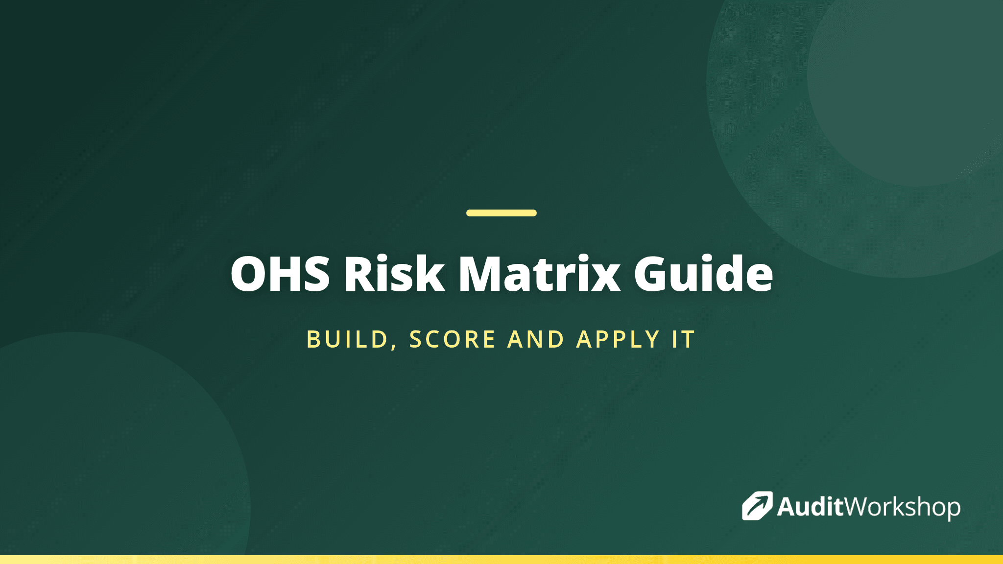 OHS Risk Matrix: How to Build and Use One