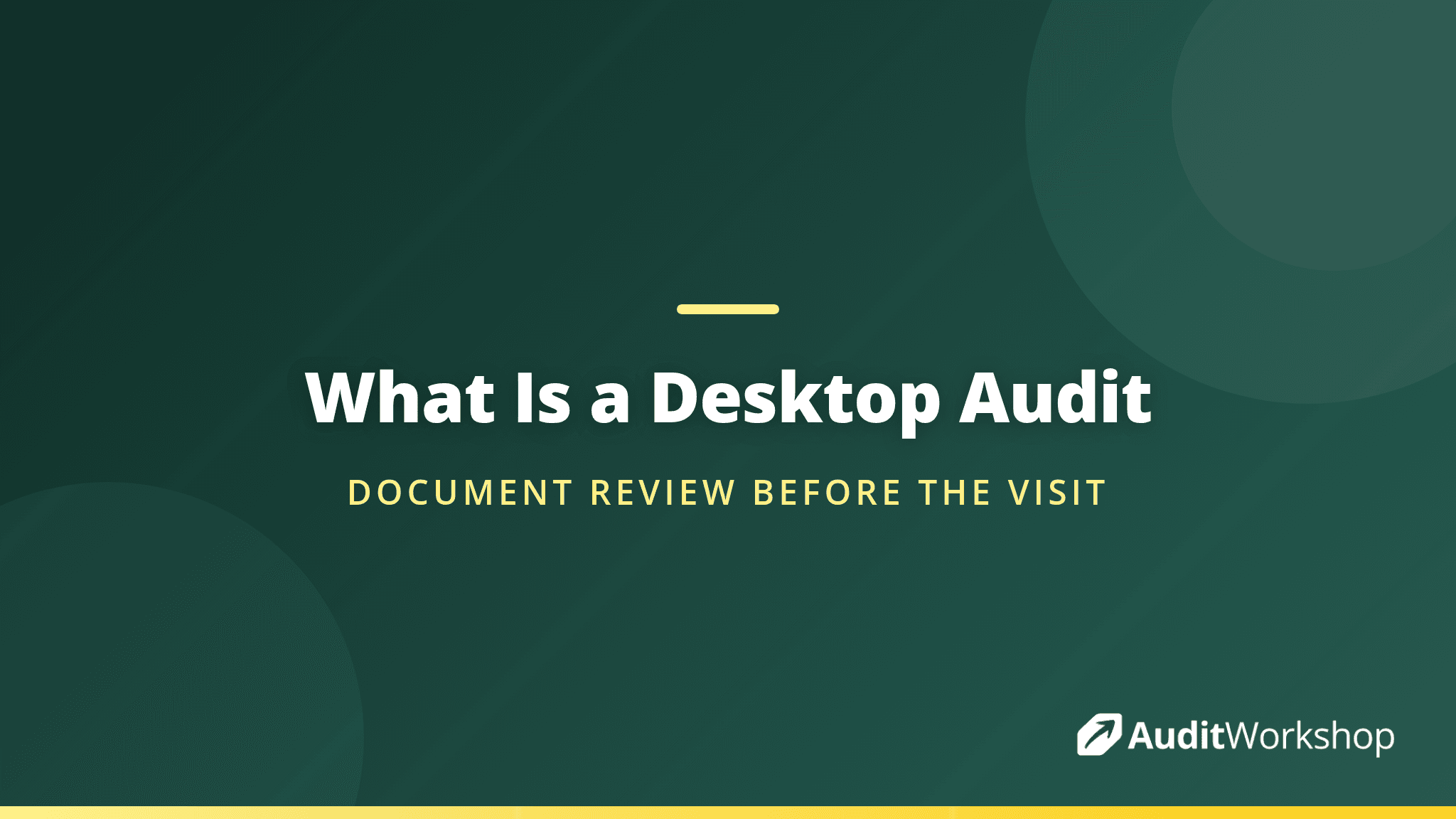 What Is a Desktop Audit and How Does It Work in Practice?