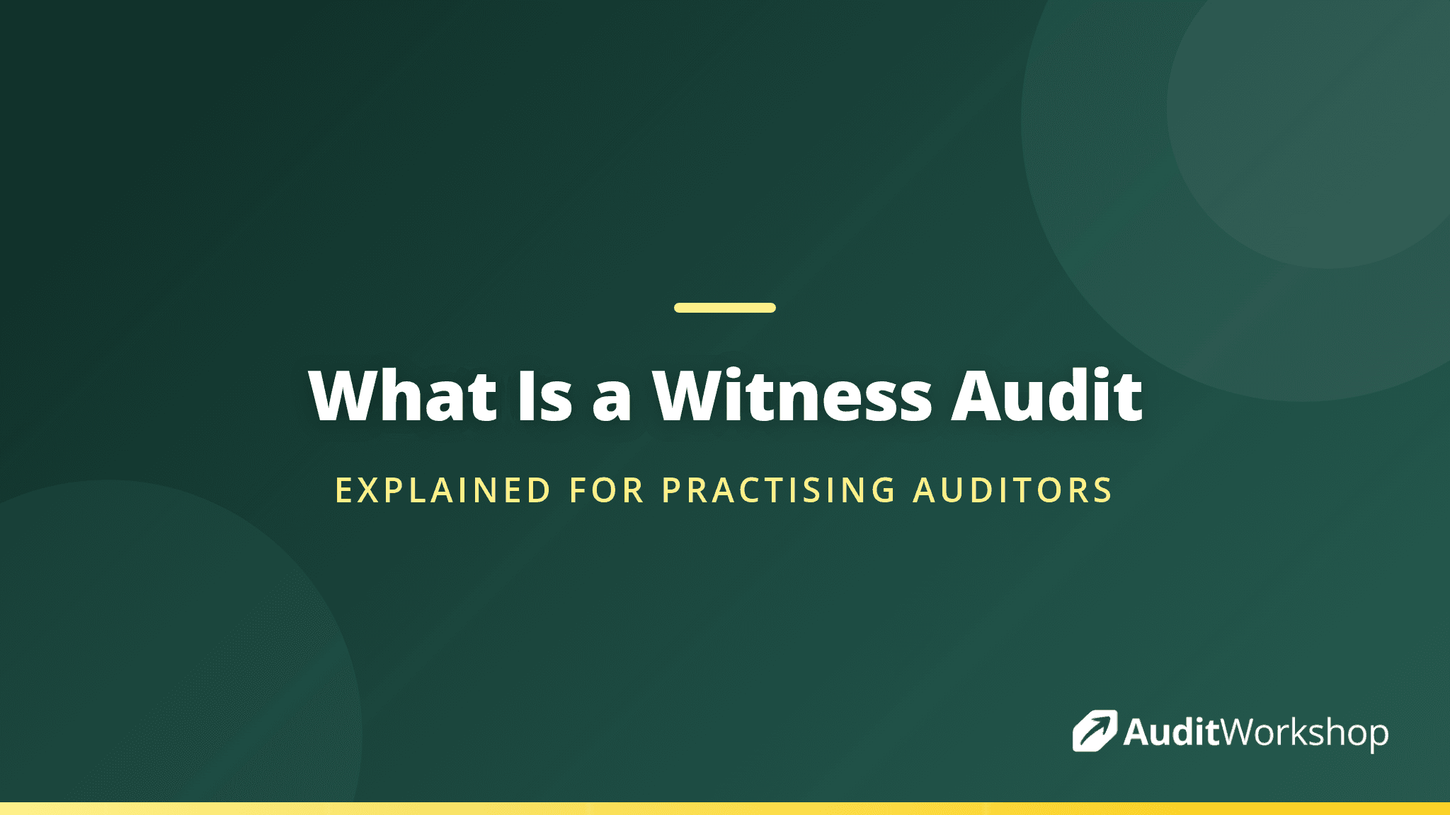 What Is a Witness Audit and Why It Matters for Auditor Certification