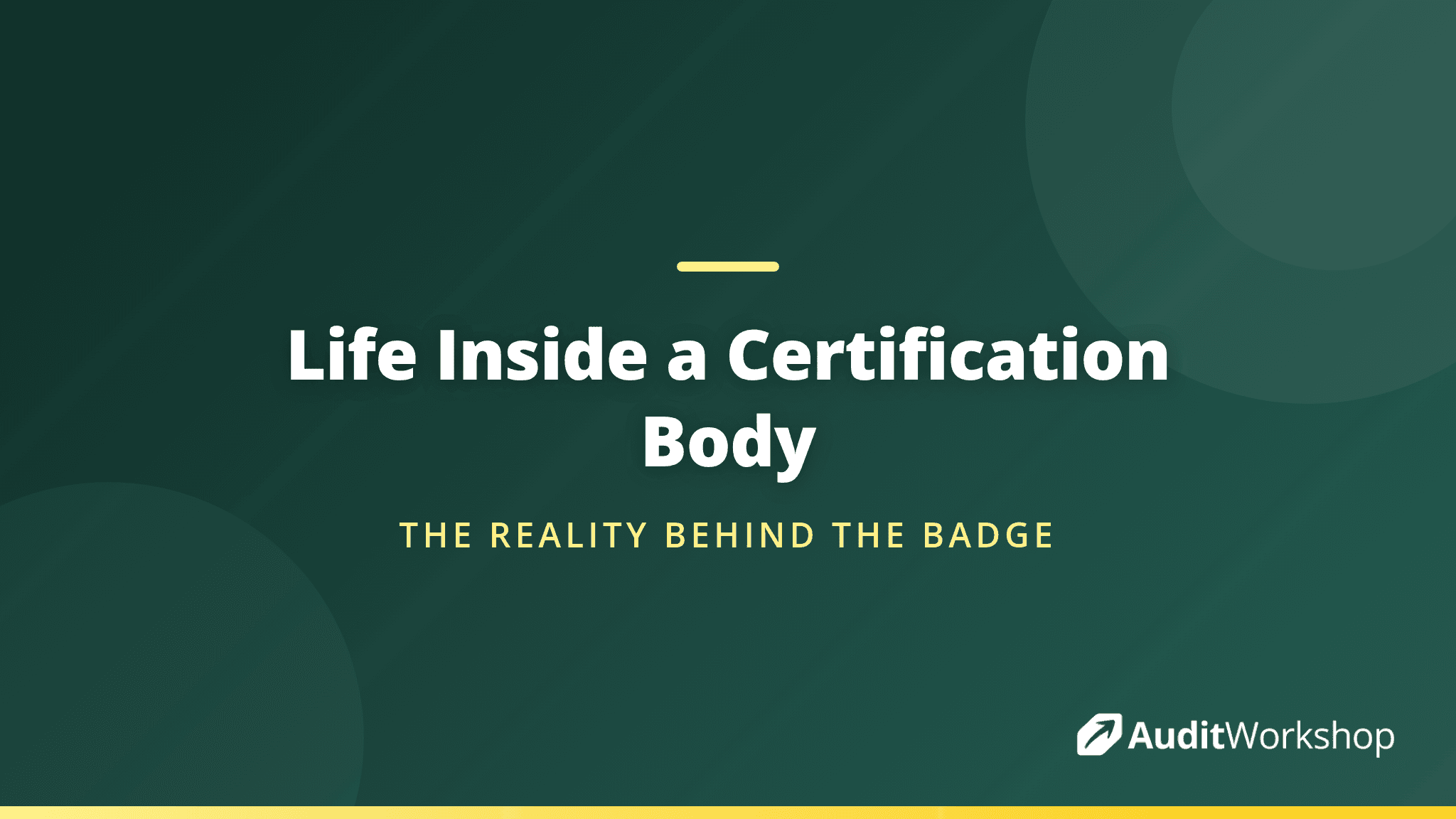 Working for a Certification Body: What It Is Really Like