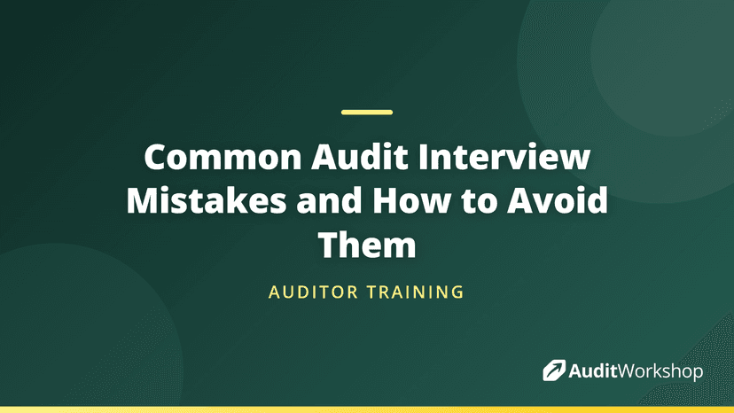 Audot Interviewee Common Audit Interview Mistakes and How to Avoid Them | Audit Workshop