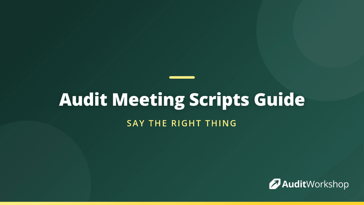 Audit Scripts Opening and Closing Meeting Scripts for Auditors | Audit Workshop